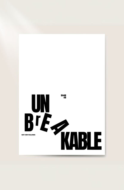 She Is Unbreakable | Art Print