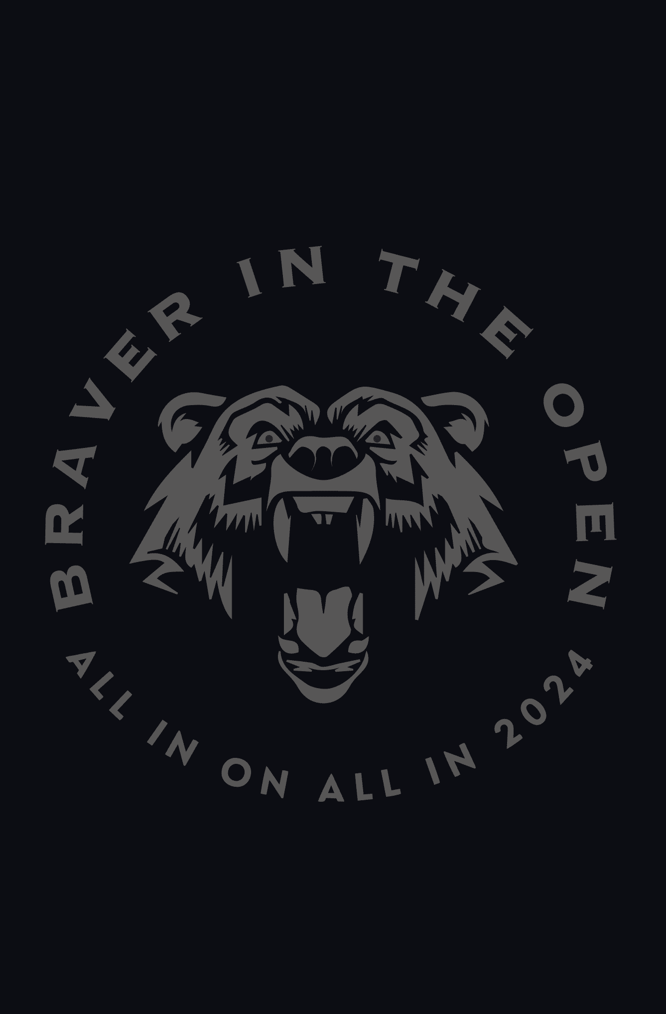 Braver in the open 2024 design on black background